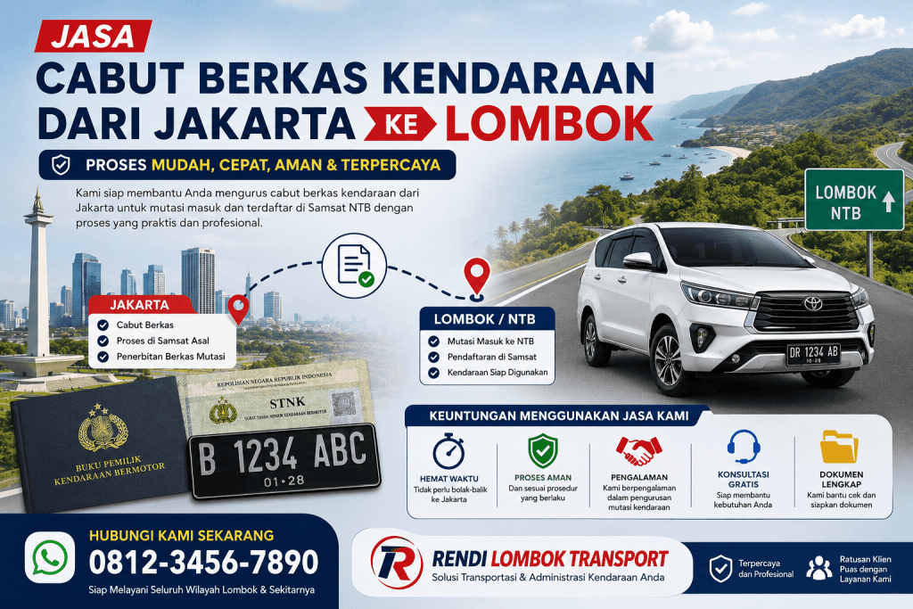 Jasa Cabut Berkas kendaraan Jakarta ke Lombok